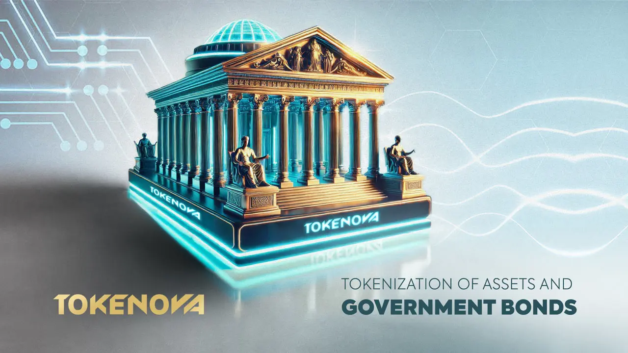 Tokenization of Assets and Government Bonds