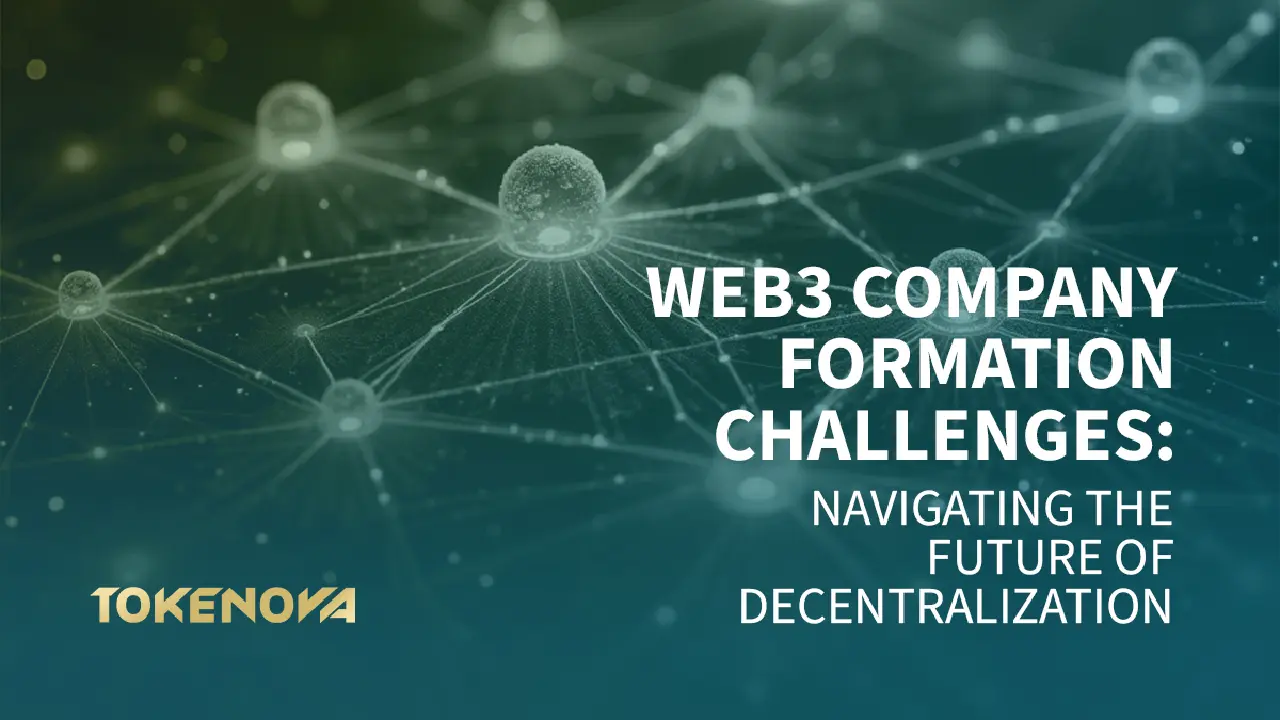 Web3 Company Formation Challenges