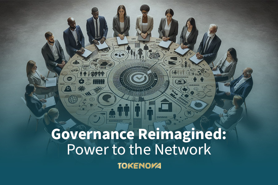 Governance Reimagined: Power to the Network