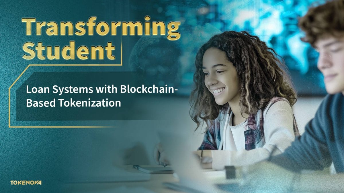 Transforming Student Loan Systems with Blockchain-Based Tokenization