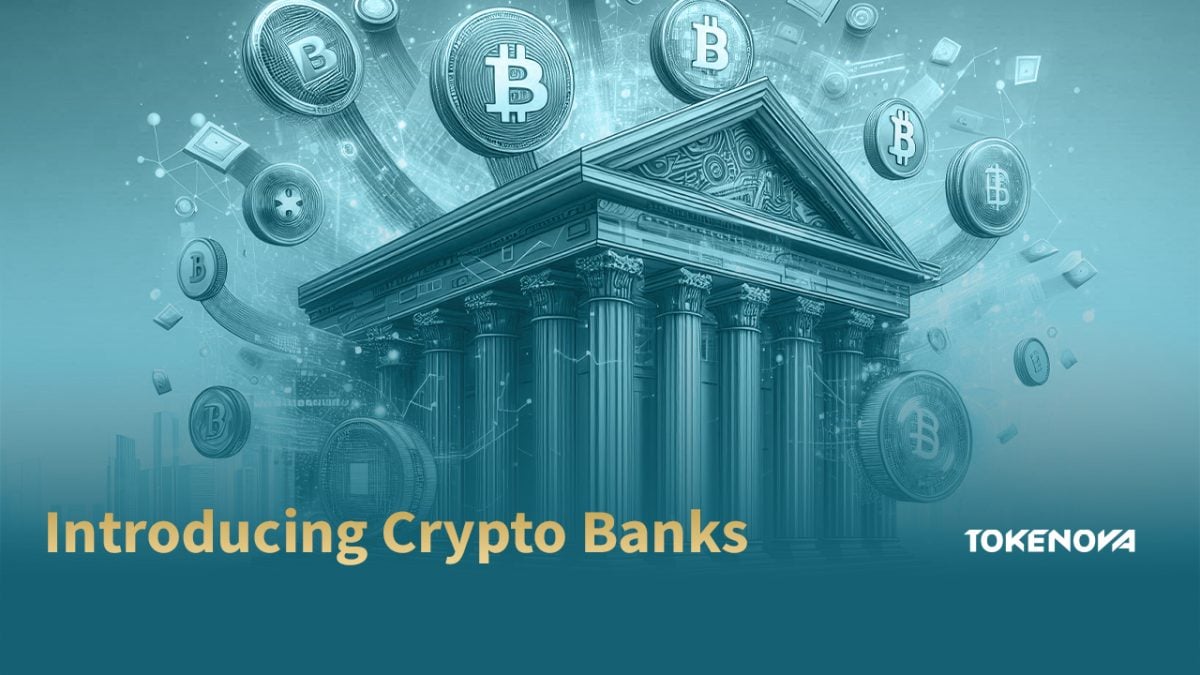 Introducing Crypto Banks
